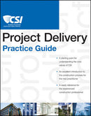 The CSI Project Delivery Practice Guide 1st Edition - Bookread