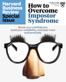 How to Overcome Impostor Syndrome (HBR Special Issue)