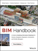 BIM Handbook: A Guide to Building Information Modeling for Owners, Designers, Engineers, Contractors, and Facility Managers, 3rd Edition - Bookread
