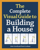 The Complete Visual Guide to Building a House - Bookread