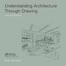 Understanding Architecture Through Drawing 2nd Edition