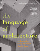 The Language of Architecture: 26 Principles Every Architect Should Know - Bookread