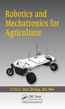 Robotics and Mechatronics for Agriculture 1st Edition