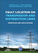 Fault Location on Transmission and Distribution Lines: Principles and Applications (IEEE Press) 1st Edition,