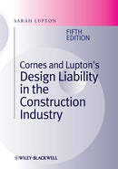 Cornes and Lupton's Design Liability in the Construction Industry 5th Edition