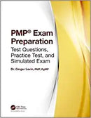 PMP® Exam Preparation: Test Questions, Practice Test, and Simulated Exam 1st Edition