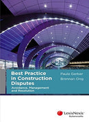 Best practice in construction disputes : avoidance, management and resolution