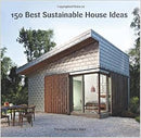 150 Best Sustainable House Ideas
