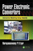 Power Electronic Converters: Interactive Modelling Using Simulink 1st Edition