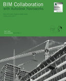 BIM Collaboration with Autodesk Navisworks: Part of the Aubin Academy Master Series,