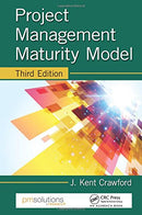 Project Management Maturity Model (PM Solutions Research) 3rd Edition