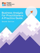Business Analysis for Practitioners - SECOND Edition: A Practice Guide Second edition