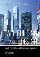 Tall Building Design: Steel, Concrete, and Composite Systems 1st Edition - Bookread