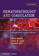 Hematopathology and Coagulation: Self Assessment and Board Review 2nd Edition