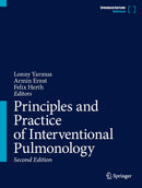 Principles and Practice of Interventional Pulmonology