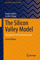 The Silicon Valley Model: Management for Entrepreneurship (Management for Professionals) 2nd Edition, Kindle Edition