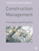 Construction Management: Principles and Practice 1st Edition