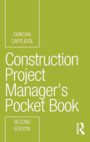 Construction Project Manager’s Pocket Book (Routledge Pocket Books) 2nd Edition