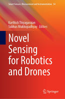 Novel Sensing for Robotics and Drones