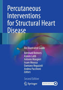Percutaneous Interventions for Structural Heart Disease: An Illustrated Guide