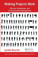Making Projects Work (Best Practices in Portfolio, Program, and Project Management) 1st Edition