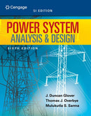 Power System Analysis and Design, SI Edition 6th Edition