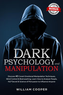 Dark Psychology and Manipulation: Dark Psychology and Manipulation: Discover 40 Covert Emotional Manipulation Techniques, Mind Control & Brainwashing. ... Body Language Human Behavior, Gaslight)