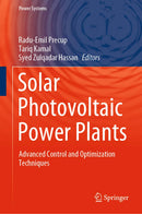 Solar Photovoltaic Power Plants: Advanced Control and Optimization Techniques (Power Systems