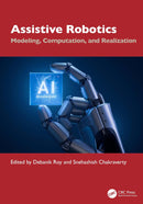 Assistive Robotics: Modeling, Computation, and Realization 1st Edition