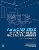 AutoCAD for Interior Design and Space Planning 1st Edition