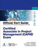 Certified Associate in Project Management (CAPM)® Exam Official Cert Guide (Certification Guide) 1st Edition