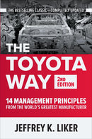 The Toyota Way, Second Edition: 14 Management Principles from the World's Greatest Manufacturer 2nd Edition
