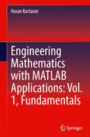 Engineering Mathematics With Matlab Applications: Fundamentals