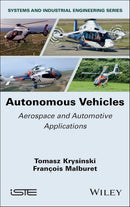 Autonomous Vehicles: Aerospace and Automotive Applications (ISTE Invoiced)