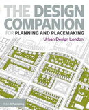 The Design Companion for Planning and Placemaking 1st Edition