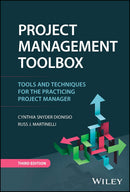 Project Management ToolBox: Tools and Techniques for the Practicing Project Manager 3rd Edition
