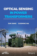 Optical Sensing in Power Transformers (IEEE Press) 1st Edition