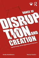 Dance of Disruption and Creation: Epochal Change and the Opportunity for Enterprise 1st Edition