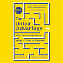 The Unfair Advantage: How You Already Have What It Takes to Succeed Audible Logo