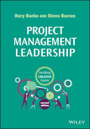 Project Management Leadership: Building Creative Teams 2nd Edition