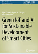 Green IoT and AI for Sustainable Development of Smart Cities (Synthesis Lectures on Sustainable Development)
