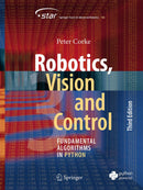 Robotics, Vision and Control: Fundamental Algorithms in Python (Springer Tracts in Advanced Robotics, 146) Third Edition