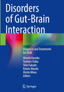 Disorders of Gut-Brain Interaction: Diagnosis and Treatments for DGBI