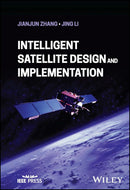Intelligent Satellite Design and Implementation 1st Edition
