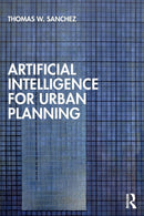 Artificial Intelligence for Urban Planning 1st Edition