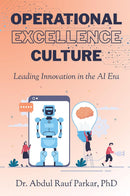 Operational Excellence Culture: Leading Innovation in the AI Era