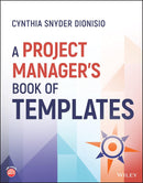 A Project Manager's Book of Templates 1st Edition