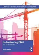 Understanding Fidic: The Rainbow Suite