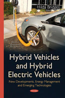Hybrid Vehicles and Hybrid Electric Vehicles: New Developments, Energy Management and Emerging Technologies (Electrical Engineering Developments) UK ed. Edition