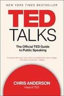 Ted Talks: The Official TED Guide to Public Speaking